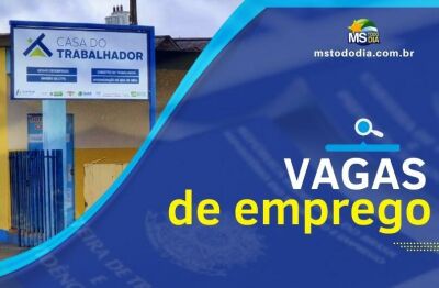 Imagem da notícia Casa do trabalhador oferece mais de 500 vagas de emprego em Costa Rica e Chapadão do Sul